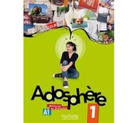 Adosphère 1 - Livre de l'élève (A1) Céline Himber (Auteur), Marie-Laure Poletti (Auteur)