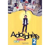 Adosphère 2 - Livre de l'élève (A1-A2)