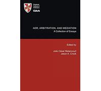 Adr, Arbitration, And Mediation