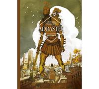 Adrastée - Adrastée intégrale L'intégrale - Mathieu Bablet - Ankama - cartonné - Bande dessinée