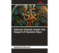 Adrenal Glands Under The Impact Of Gamma Rays