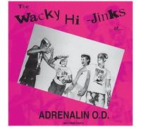 Adrenalin O.D. - Wacky Hi-Jinks Of - Millennium Edition [Vinyl Lp]