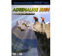 Adrenaline Rush - IMAX - Adrenaline Rush