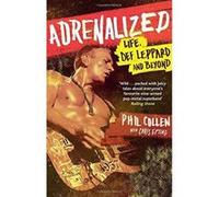 Adrenalized: Life, Def Leppard and Beyond - [Version Originale] Inconnu (Auteur)