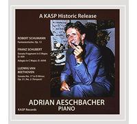 Adrian Aeschbacher - Music of Beethoven Schubert & Schumann
