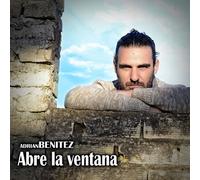 Adrian Benitez - Abre La Ventana [Import]