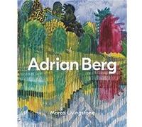 Adrian Berg Marco Livingstone (Auteur)