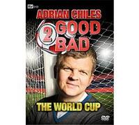 Adrian Chiles - 2 Good, 2 Bad - World Cup G