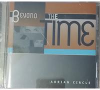 Adrian Circle - Beyond the Time