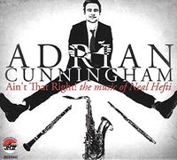 Adrian Cunningham - Ain't That Right The Music of Neal Hefti [Import]