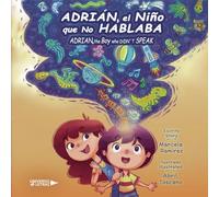 Adrián, el niño que no hablaba
