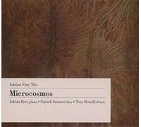 Adrian Frey Trio : Microcosmos