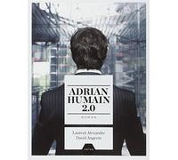 Adrian Humain 2.0