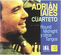 Adrian Iaes - Round Midnight Y Otros Tangos [Import]
