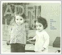 Adrian Iaies - Esa Sonrisa Es un Santo Remedi