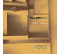 Adrian Iaies - La CASA De Un Pianista De Jazz [Import]