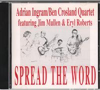 Adrian Ingram / Ben Crosland Quartet - Spread The Word + Jim Mullen [Import]
