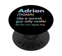 Adrian Like A Normal Guy Only Cooler Legend King Prénom PopSockets PopGrip Adhésif
