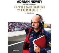 Adrian Newey, autobiographie - 2e édition Adrian Newey (Auteur)