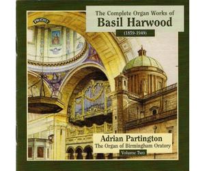 Adrian Partington - Basil Harwood The Complete Organ Works - Vol. 2
