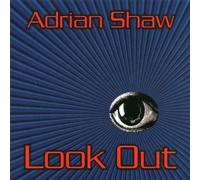 Adrian Shaw - Look Out [Import]