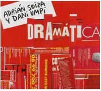 Adrian Soiza & Dani Umpi - Dramatica