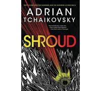 Adrian Tchaikovsky Shroud (Poche)