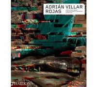 Adrian Villar Rojas – Adrian Villar Rojas – Phaidon Press