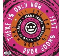 Adrian Younge Presents: Souls of Mischief-There Only Now B/W All You Got is Your Word
