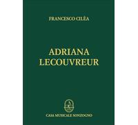 Adriana Lecouvreur. Chant et Piano. Vocal Score