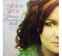 Adriana Spina – Never Coming Home – CD – Import