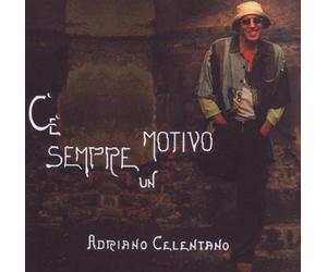 Adriano Celentano - C'e Sempre Un Motivo Repack Con Brano Inedito