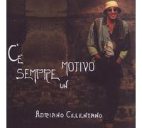 Adriano Celentano - C'e Sempre Un Motivo Repack Con Brano Inedito [Import]