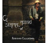 Adriano Celentano - C'e' Sempre Un Motivo [Vinyl Lp] 180 Gram, Reissue, Italy - Import