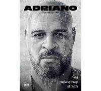Adriano. Ma plus grande peur. Autobiographie (Buch auf Polnisch)