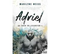 Adriel: Au coeur de Lexington, T1