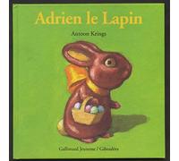 Adrien le Lapin de Antoon Krings ( 14 avril 1998 )