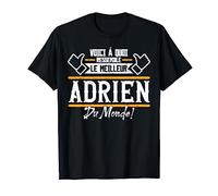 Adrien | Voici á quoi ressemble Le meilleur du Monde T-Shirt