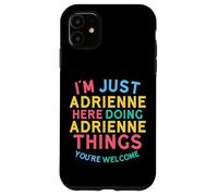Adrienne Fait des Choses drôles avec Adrienne Name Coque pour iPhone 11
