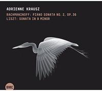 Adrienne Krausz - Rachmaninoff - Liszt : Sonates pour Piano