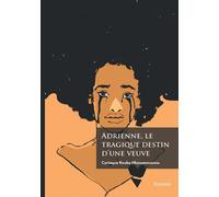 Adrienne, le tragique destin d'une veuve