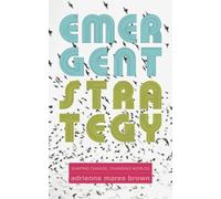 adrienne maree brown Emergent Strategy (Poche)