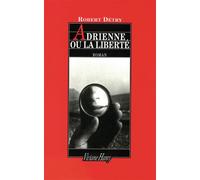 Adrienne ou la liberté - Robert Detry - Viviane hamy - broché - Livre