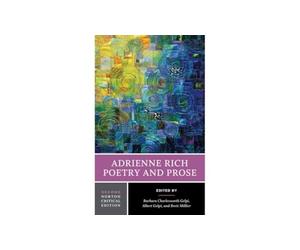 Adrienne Rich: Poetry, Prose, Reviews and Criticism