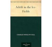 Adrift in the Ice-Fields