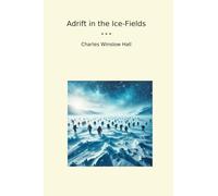 Adrift in the Ice-Fields