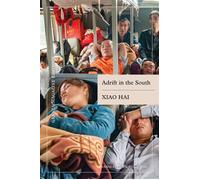 Adrift in the South - Xiao Hai - Granta Magazine Editions - ebook (ePub) - Livre