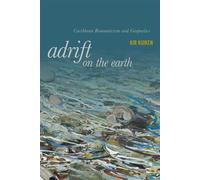 Adrift on the Earth Caribbean Romanticism and Geopoetics - Kir Kuiken - Stanford University Press - ebook (ePub) - Livre