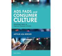 Ads, Fads, And Consumer Culture