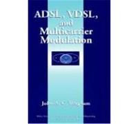 ADSL, Vdsl, and Multicarrier Modulation Bingham, John A. C., Bingham (Auteur)